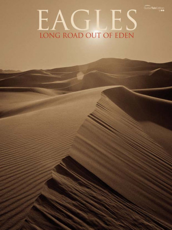 Eagles: Long Road Out Of Eden: Guitar Tab