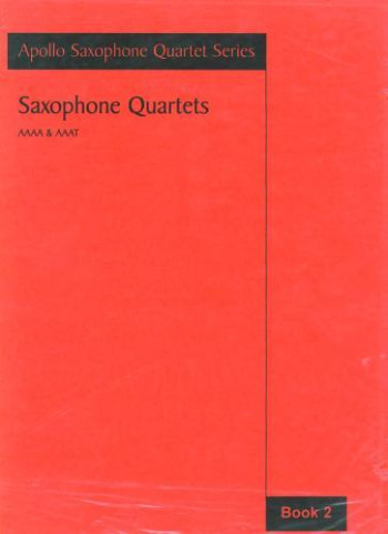 Saxophone Quartets  Vol 2: Aaaa and Aaat: Apollo Saxophone Quartet Series  (Astute)