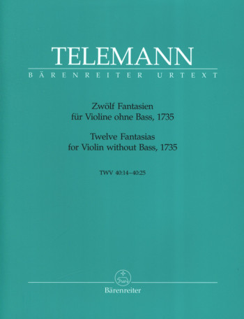 12 Fantasias: Violin Solo (Barenreiter)