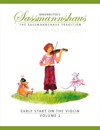 The Sassmannshaus Tradition. Early Start On The Violin, Volume 1