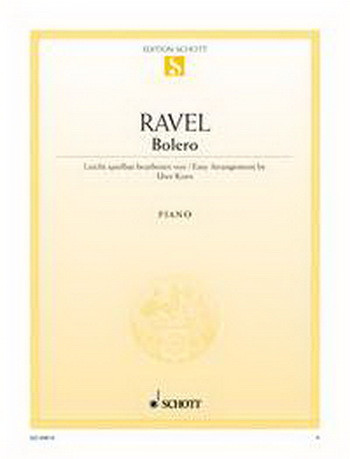 Bolero: Easy Piano: Piano (Schott Ed)