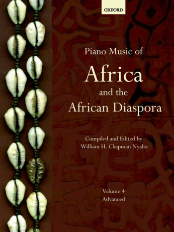 Piano Music Of Africa And The African Diaspora: Vol.4 (Advanced) (OUP)