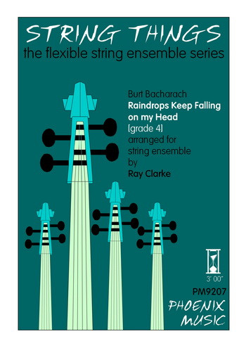 String Things: Raindrops Keep Falling On My Head: String Ensemble: Score and Parts