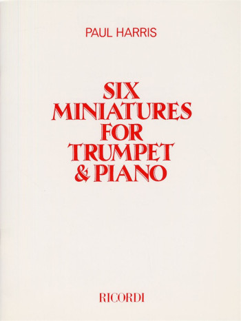 6 Miniatures: Trumpet and Piano (Paul Harris)