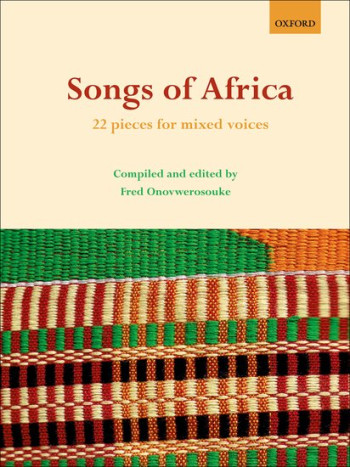 Songs Of Africa: 22 Pieces For Mixed Voices