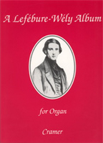 Lefebure Wely Album For Organ (Cramer)