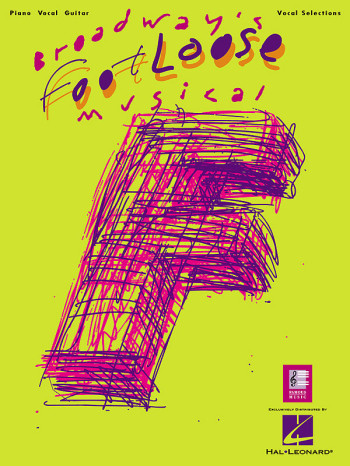 Footloose: Vocal Selections
