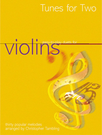 Tunes For Two: Violin Duet