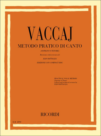 Vaccai: Practical Method (Metodo Pratico) High Voice: Sop Or Tenor: Book & Audio (Ricordi)