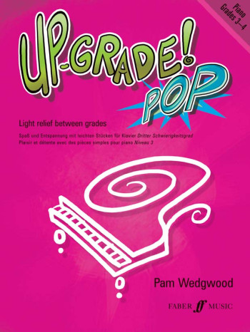 Up-Grade Piano Pop Grade 3-4 (Wedgwood)