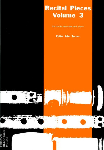 Recital Pieces Vol.3: Treble Recorder And Piano (Forsyth)