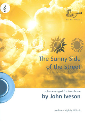 Sunny Side Of The Street: Treble Clef Trombone & Piano (Iveson)