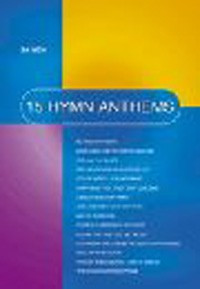 15 Hymn Anthems: Vocal: Sa and Men