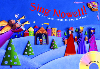 Sing Nowell: Vocal: Music Edtion: Music Edition Book & CD (Collins)