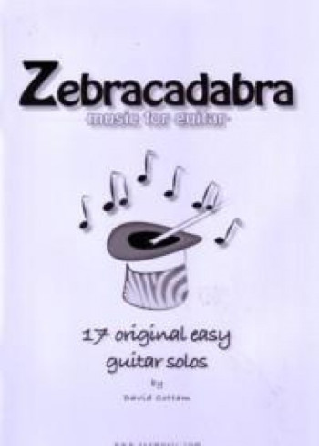 Zebracadabra: 17 Original Easy  Guitar Solo