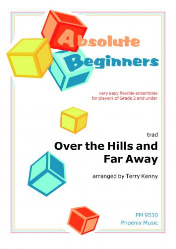 Absolute Beginners: Over The Hills And Far Away: Ensemble: Score & Parts