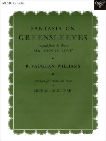 Fantasia On Greensleeves: Violin and Piano (OUP)