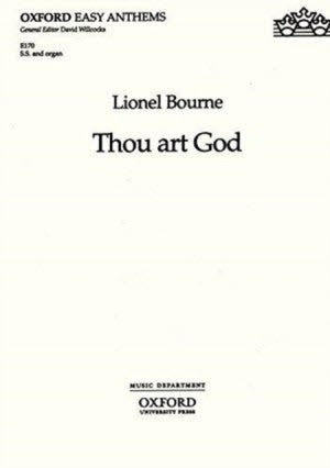 Thou Art God: Vocal  SS (OUP)