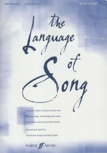 Language Of Song Advanced Low Voice: Book & Audio (Pegler/Kemp)