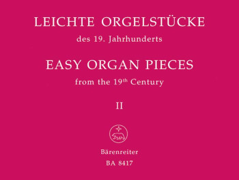 Various Composers: Easy Organ Pieces From The 19th Century, Bk.2