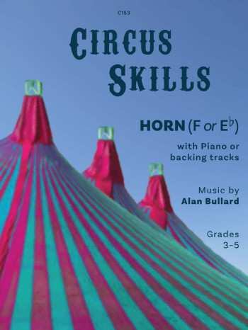 Circus Skills French Or Tenor Horn & Piano: Book & Audio