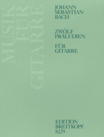 12 Preludes: Guitar (Breitkopf)