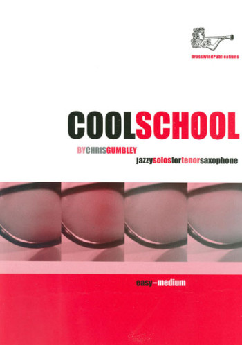 Cool School Tenor Saxophone Unaccompanied (Brasswind)