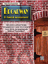 Broadway By Special Arrangement: All Instruments Piano Accomp