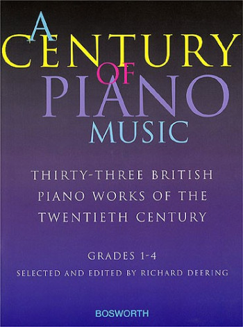 A Century Of Piano Music: Grade 1-4: Piano (Bosworth)