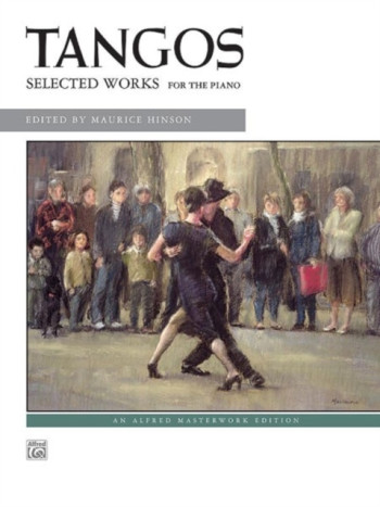 Tangos: Selected Works: Piano (Various Composers)