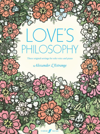 Loves Philosophy: Three Original Settings: Voice and Piano