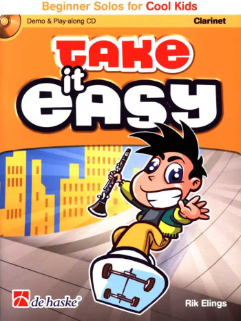 Take It Easy: Beginner Solos For Cool Kids: Clarinet: Book & CD