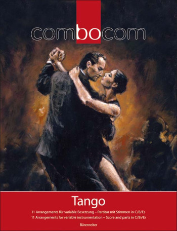 Combocom Tango : 11 Arrangements: Variable Ensemble: Score and Parts