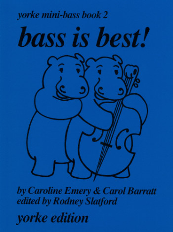 Bass Is Best Book 2: Yorke Mini-Bass (Yorke)