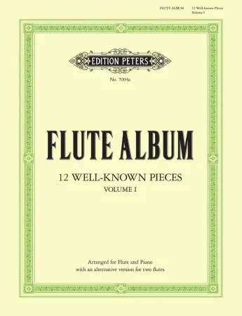 Flute Album: 12 Well Known Pieces Vol.1: Flute & Piano (Peters)