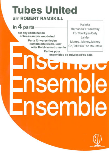 Tubes United: 4 Part: Brass Or Woodwind Ensemble: Score & Parts