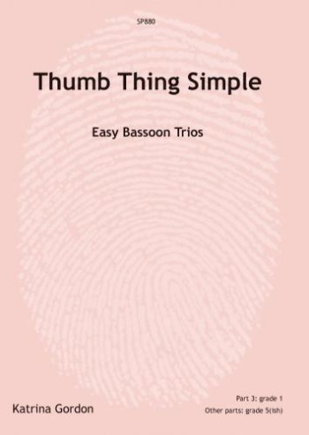 Thumb Thing Simple: Easy Bassoon Trios