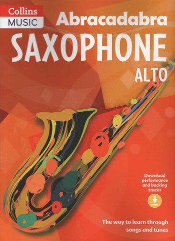 Abracadabra Saxophone: Alto Saxophone: Pupils Book & Audio (Collins)