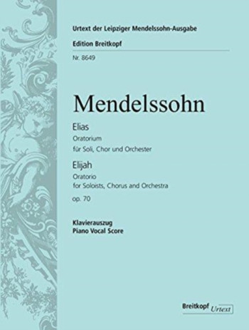 Elias: Op 70: Vocal Score: Satb and Piano (Breitkopf)