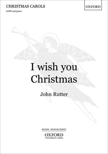 I Wish You Christmas: Vocal: Satb  (OUP)