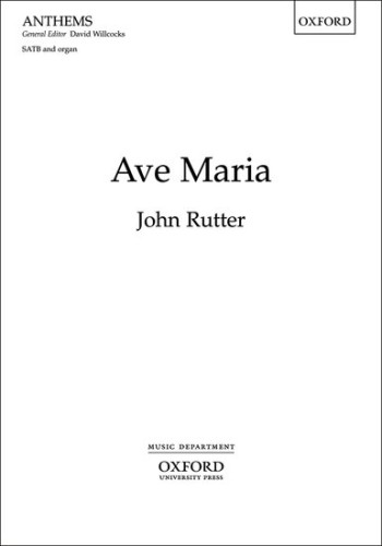 Ave Maria: Vocal Satb (OUP)