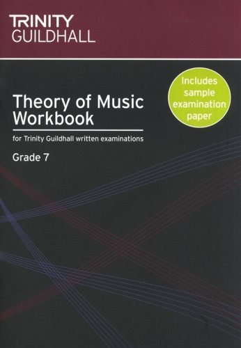 Trinity College London Theory Workbook Grade 7