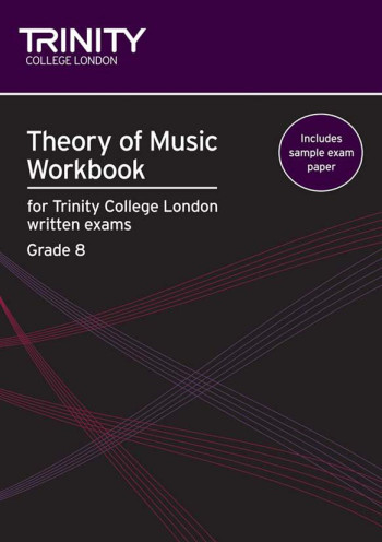 Trinity College London Theory Workbook Grade 8