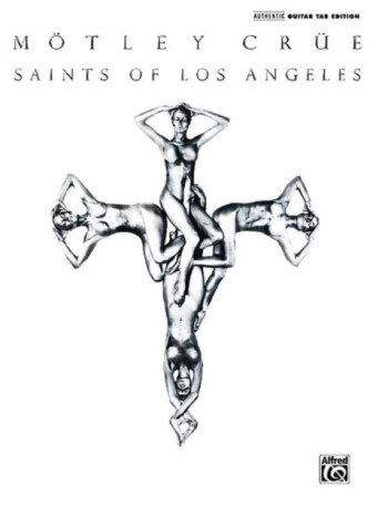 Motley Crue: Saints Of Los Angeles: Authentic Guitar Tab