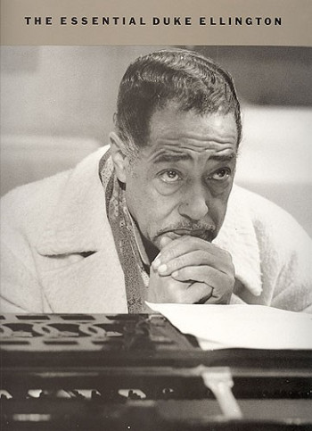 The Essential Duke Ellington: Piano