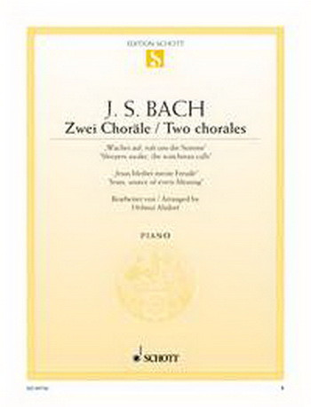 2 Chorales: Sleepers Wake!and Jesus Source: Piano (Schott)