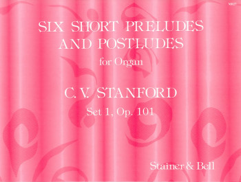 6 Short Preludes and Postludes Op101: Set 1: Organ (S&B)