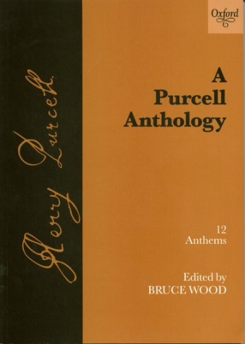 A Purcell Anthology:12 Anthems: Vocal SATB (OUP)