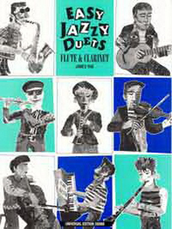 Easy Jazzy Duets: Flute And Clarinet (James Rae)