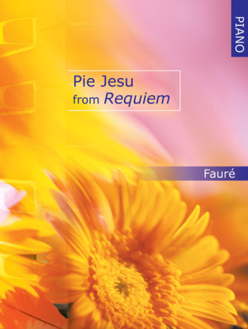Pie Jesu From Requiem: Piano (Mayhew Ed)